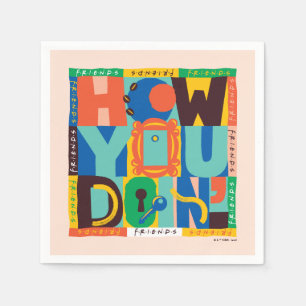FRIENDS™   How You Doin' - Vibrant Graphic Napkin