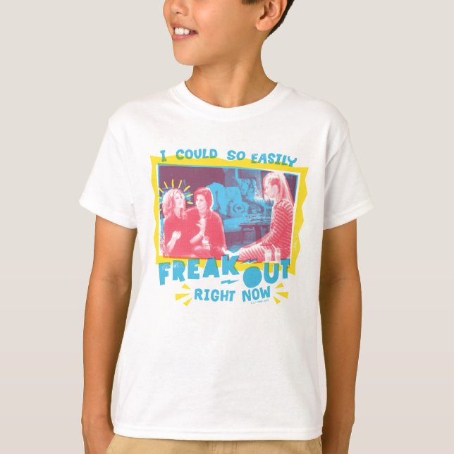FRIENDS™ | I Could So Easily Freak Out Right Now T-Shirt (Front)