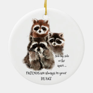 Friends in your Heart Quote Racoon Animal Humour Ceramic Tree Decoration