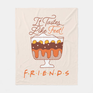 FRIENDS™   It Tastes Like Feet! Fleece Blanket