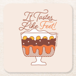 FRIENDS™   It Tastes Like Feet! Square Paper Coaster
