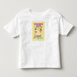 Friends Jersey Skate With Heart Soar With Spirit Toddler T-Shirt