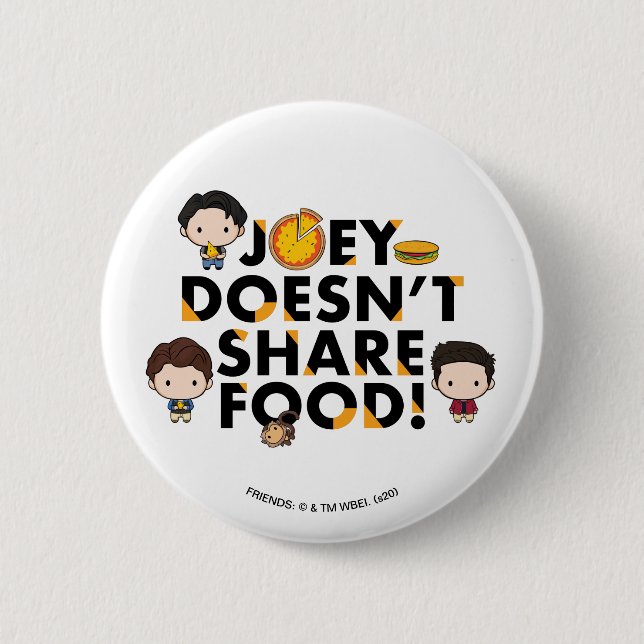 FRIENDS™ | Joey Doesn't Share Food Chibi 6 Cm Round Badge (Front)