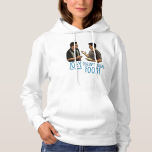 FRIENDS™ Joey Doesn't Share Food! Hoodie