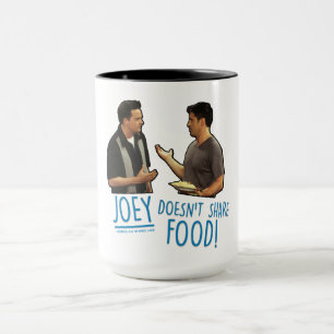 FRIENDS™ Joey Doesn't Share Food! Mug
