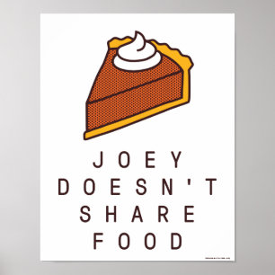 FRIENDS™   Joey Doesn't Share Food Poster
