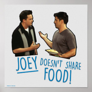 FRIENDS™   Joey Doesn't Share Food! Poster