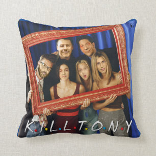 Friends - Kill Tony - Cushion