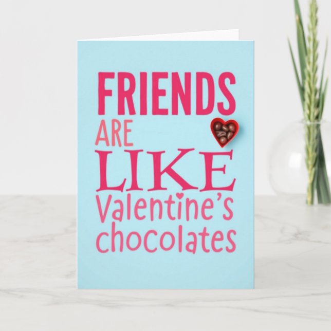 Friends Like Chocolate Valentine Card (Front)