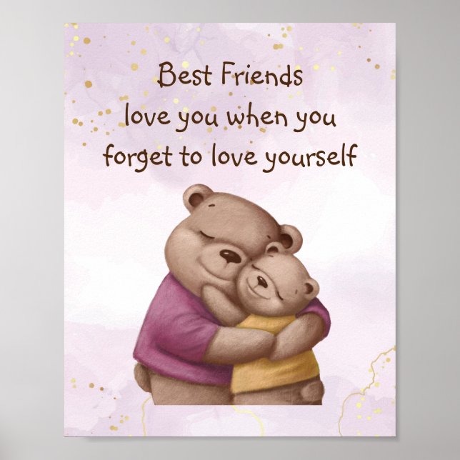 Friends Love Teddy Bear   Love you Inspirational   Poster (Front)