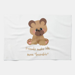 Friends make Life Bearable Inspirational Quote Tea Towel