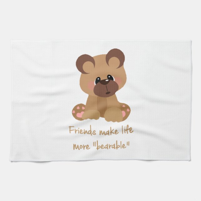 Friends make Life Bearable Inspirational Quote Tea Towel (Horizontal)