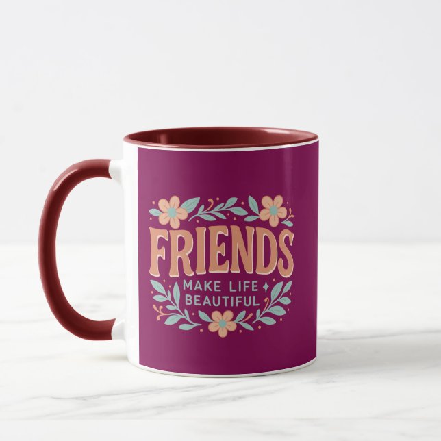 Friends Make Life Beautiful Combo Mug – Floral  (Left)