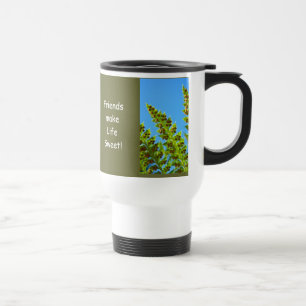 Friends make Life Sweet! Travel Coffee Mug Ferns