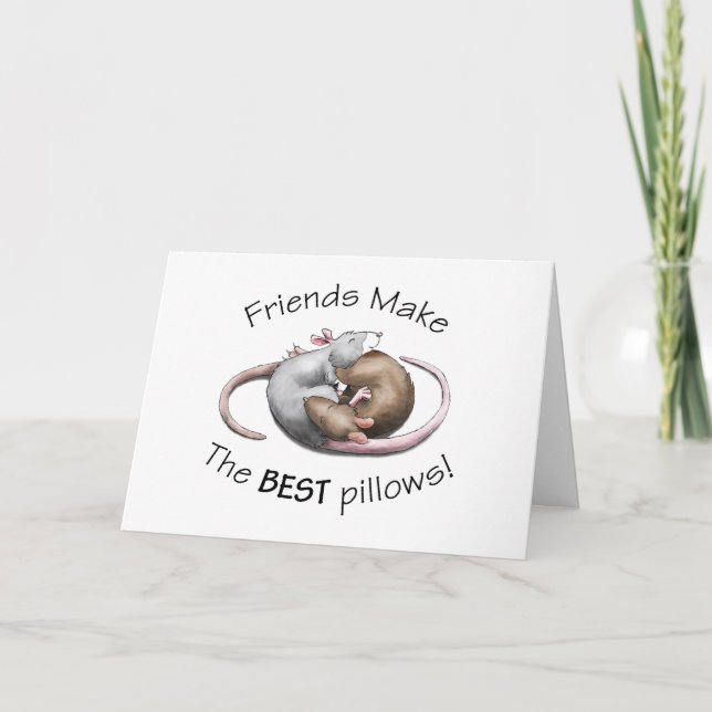 Friends make the BEST pillows! - rat greeting card (Front)