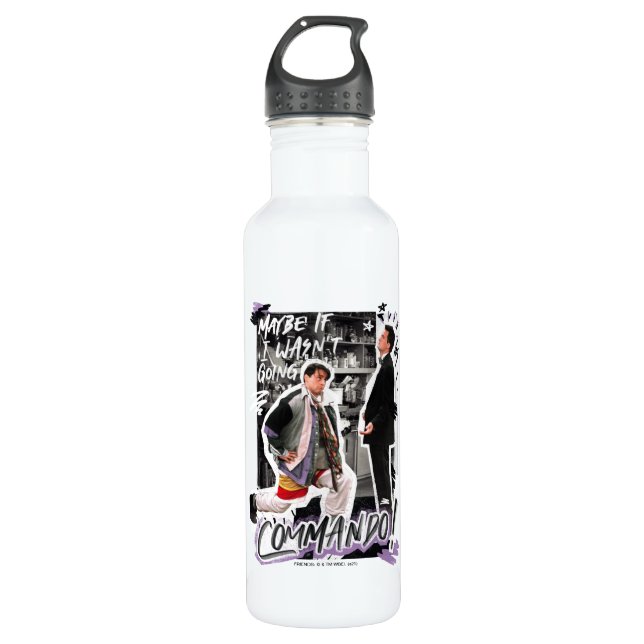 FRIENDS™ | Maybe If I Wasn't Going Commando! 710 Ml Water Bottle (Front)