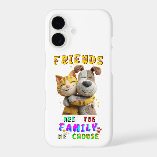 Friends Mobilecover Are The Family We Choose