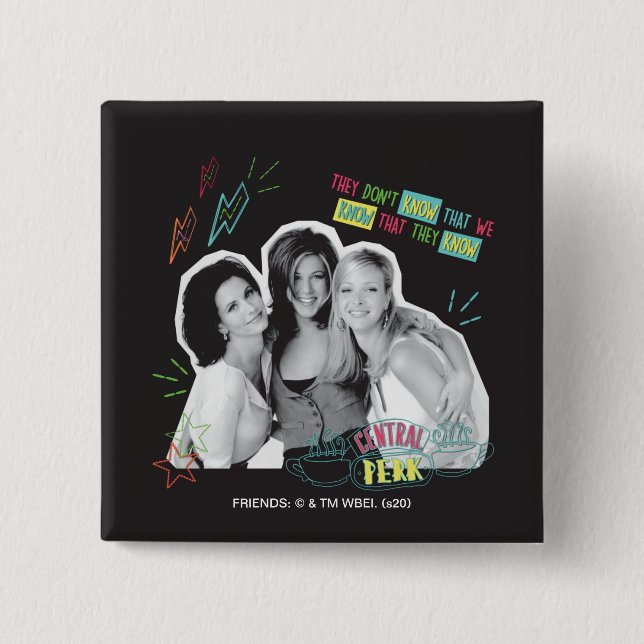 FRIENDS™ | Monica, Rachel & Phoebe 15 Cm Square Badge (Front)