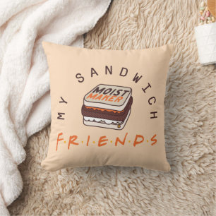 FRIENDS™   My Sandwich Cushion