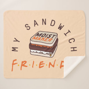 FRIENDS™   My Sandwich Sherpa Blanket