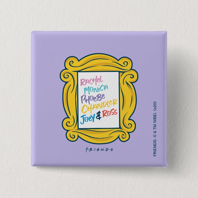 FRIENDS™ Names in Peephole 15 Cm Square Badge (Front)