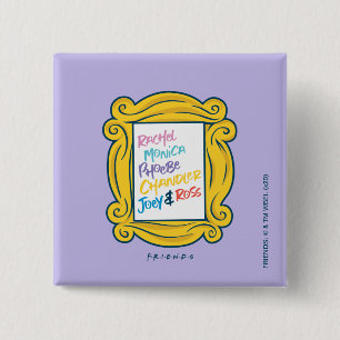 FRIENDS™ Names in Peephole 15 Cm Square Badge