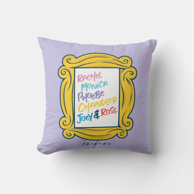 FRIENDS™ Names in Peephole Cushion (Front)