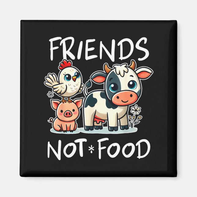 Friends Not Food Funny Vegan Vegetarian Cute Anima Magnet (Front)