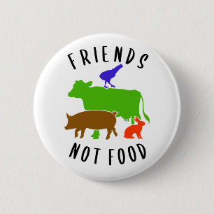 Friends Not Food, Vegan,  6 Cm Round Badge