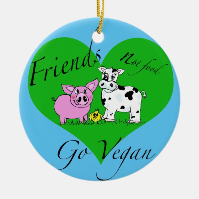 Friends not food Vegan Ornament (Front)