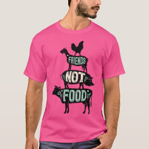 Friends Not Food Vegan Vegetarian Animal Lovers Vi T-Shirt