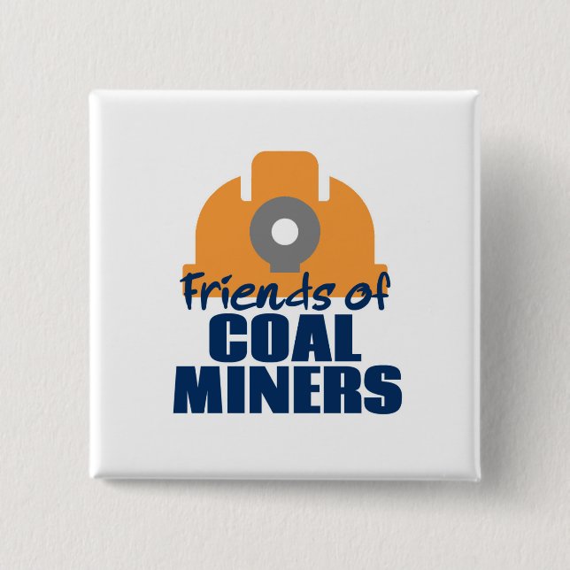 Friends of Coal Miners 15 Cm Square Badge (Front)