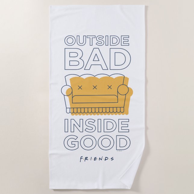 FRIENDS™ | Outside Bad, Inside Good Beach Towel (Front)