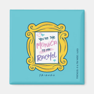 FRIENDS™ Peephole   You're the Monica to my Rachel Magnet