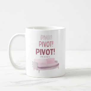 FRIENDS™ Pivot Pivot Pivot Coffee Mug
