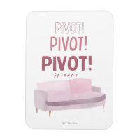 FRIENDS™ | Pivot Pivot Pivot
