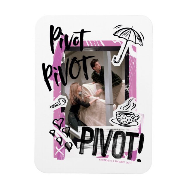FRIENDS™ | Pivot Pivot PIVOT! Magnet (Vertical)
