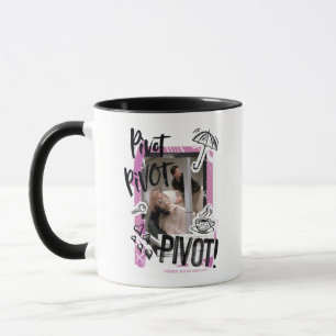 FRIENDS™   Pivot Pivot PIVOT! Mug