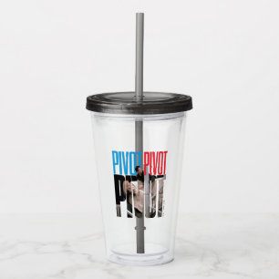 FRIENDS™ PIVOT PIVOT PIVOT Quote Acrylic Tumbler