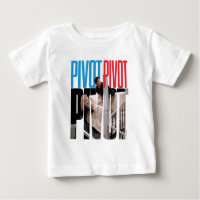 FRIENDS™ | PIVOT PIVOT PIVOT Quote