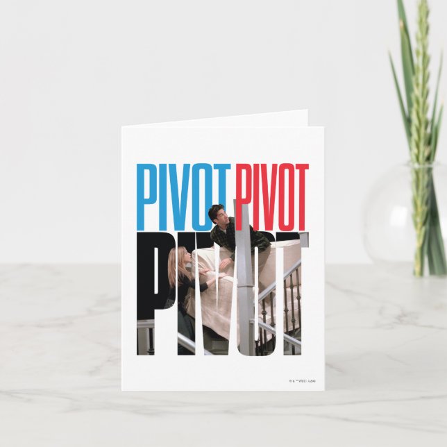 FRIENDS™ | PIVOT PIVOT PIVOT Quote Note Card (Front)