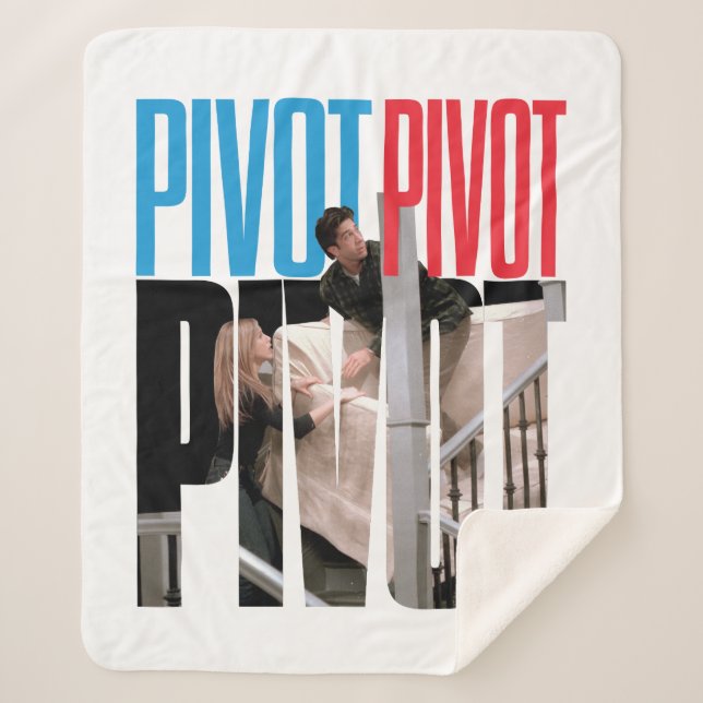 FRIENDS™ | PIVOT PIVOT PIVOT Quote Sherpa Blanket (Front)