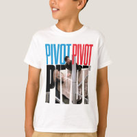 FRIENDS™ | PIVOT PIVOT PIVOT Quote