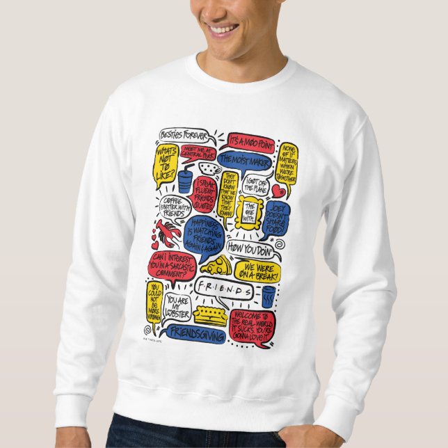 FRIENDS™ Quotes Sweatshirt (Front)