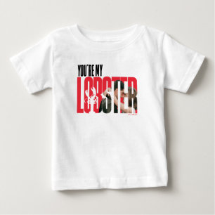 FRIENDS™   Rachel & Ross - You're My Lobster Baby T-Shirt