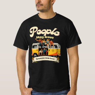 Friends, Road Trips & Memories Forever T-Shirt