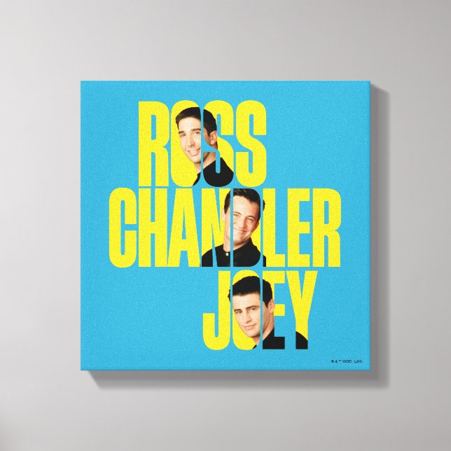 FRIENDS™ | Ross, Chandler & Joey Canvas Print (Front)
