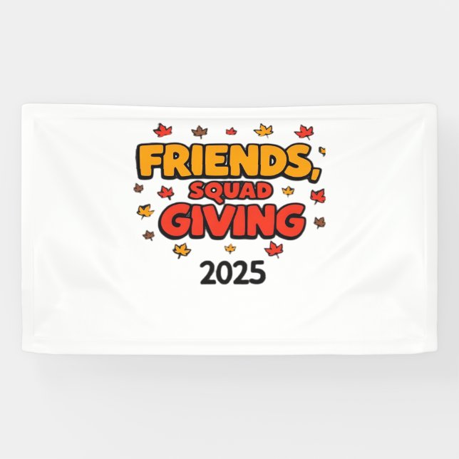 Friends Squad Giving 2025 Autumn Fall Thankful Tha Banner (Horizontal)