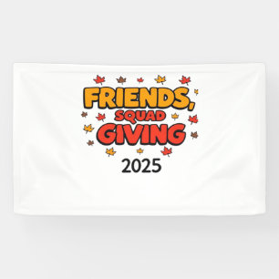 Friends Squad Giving 2025 Autumn Fall Thankful Tha Banner