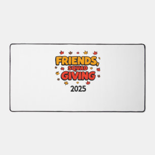 Friends Squad Giving 2025 Autumn Fall Thankful Tha Desk Mat